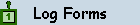 Log Forms